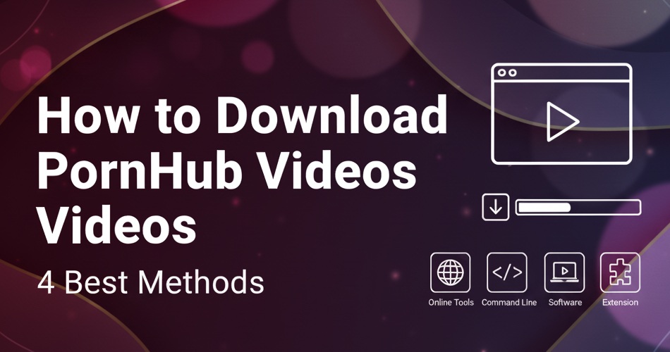 how to download pornhub videos
