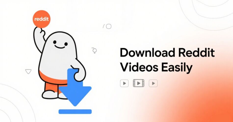 Download Reddit Videos