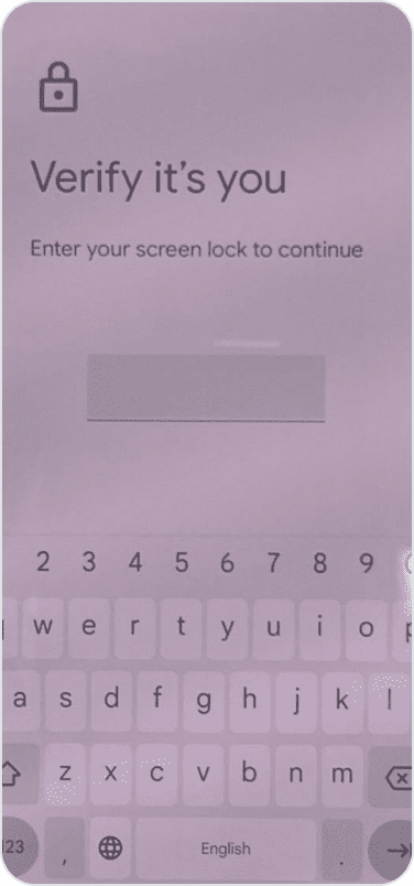 click it to enter <b>Verify it's you</b>, enter the lock screen password and click <b>OK</b>